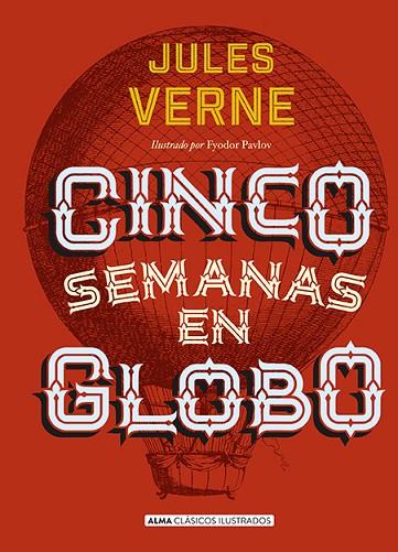 CINCO SEMANAS EN GLOBO (CLÁSICOS) | 9788415618768 | VERNE, JULIO | Llibreria Online de Vilafranca del Penedès | Comprar llibres en català