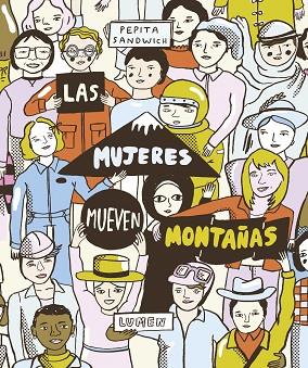 LAS MUJERES MUEVEN MONTAÑAS | 9788426406668 | SANDWICH, PEPITA | Llibreria Online de Vilafranca del Penedès | Comprar llibres en català