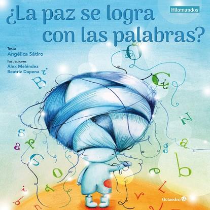 LA PAZ SE LOGRA CON LAS PALABRAS? | 9788417219390 | LUCAS SÁTIRO, ANGÉLICA | Llibreria Online de Vilafranca del Penedès | Comprar llibres en català