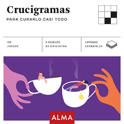 CRUCIGRAMAS PARA CURARLO CASI TODO (CUADRADOS DE DIVERSIÓN) | 9788417430528 | OLISSIP | Llibreria Online de Vilafranca del Penedès | Comprar llibres en català