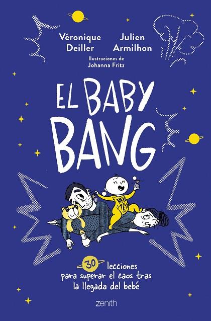 EL BABY BANG | 9788408254249 | DEILLER, VÉRONIQUE/ARMILHON, JULIEN | Llibreria Online de Vilafranca del Penedès | Comprar llibres en català