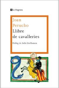 LLIBRE DE CAVALLERIES | 9788482649689 | PERUCHO, JOAN | Llibreria Online de Vilafranca del Penedès | Comprar llibres en català