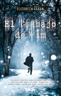 EL TRABAJO DE TIM | 9788415579823 | LABAN, ELIZABETH | Llibreria Online de Vilafranca del Penedès | Comprar llibres en català