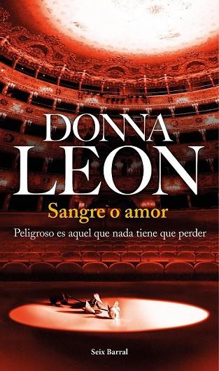 SANGRE O AMOR | 9788432224515 | LEON, DONNA | Llibreria Online de Vilafranca del Penedès | Comprar llibres en català