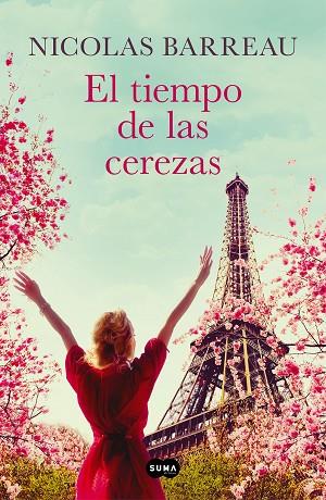 EL TIEMPO DE LAS CEREZAS | 9788491295266 | BARREAU, NICOLAS | Llibreria Online de Vilafranca del Penedès | Comprar llibres en català