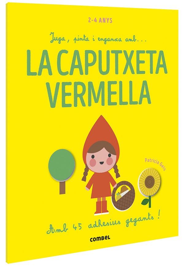 JUGA PINTA I ENGANXA AMB... LA CAPUTXETA VERMELLA | 9788491016915 | GEIS CONTI, PATRICIA | Llibreria Online de Vilafranca del Penedès | Comprar llibres en català