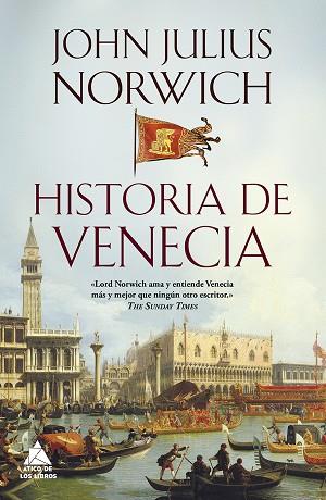 HISTORIA DE VENECIA | 9788416222698 | NORWICH, JOHN JULIUS | Llibreria Online de Vilafranca del Penedès | Comprar llibres en català