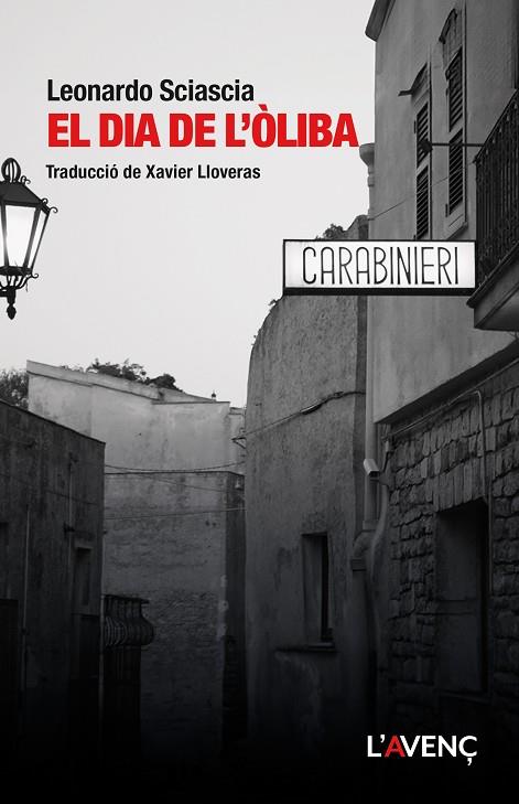 EL DIA DE L’ÒLIBA | 9788418680427 | SCIASCIA, LEONARDO | Llibreria Online de Vilafranca del Penedès | Comprar llibres en català