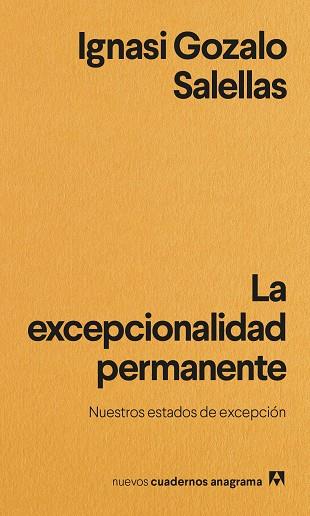 LA EXCEPCIONALIDAD PERMANENTE | 9788433901965 | GOZALO SALELLAS, IGNASI | Llibreria Online de Vilafranca del Penedès | Comprar llibres en català