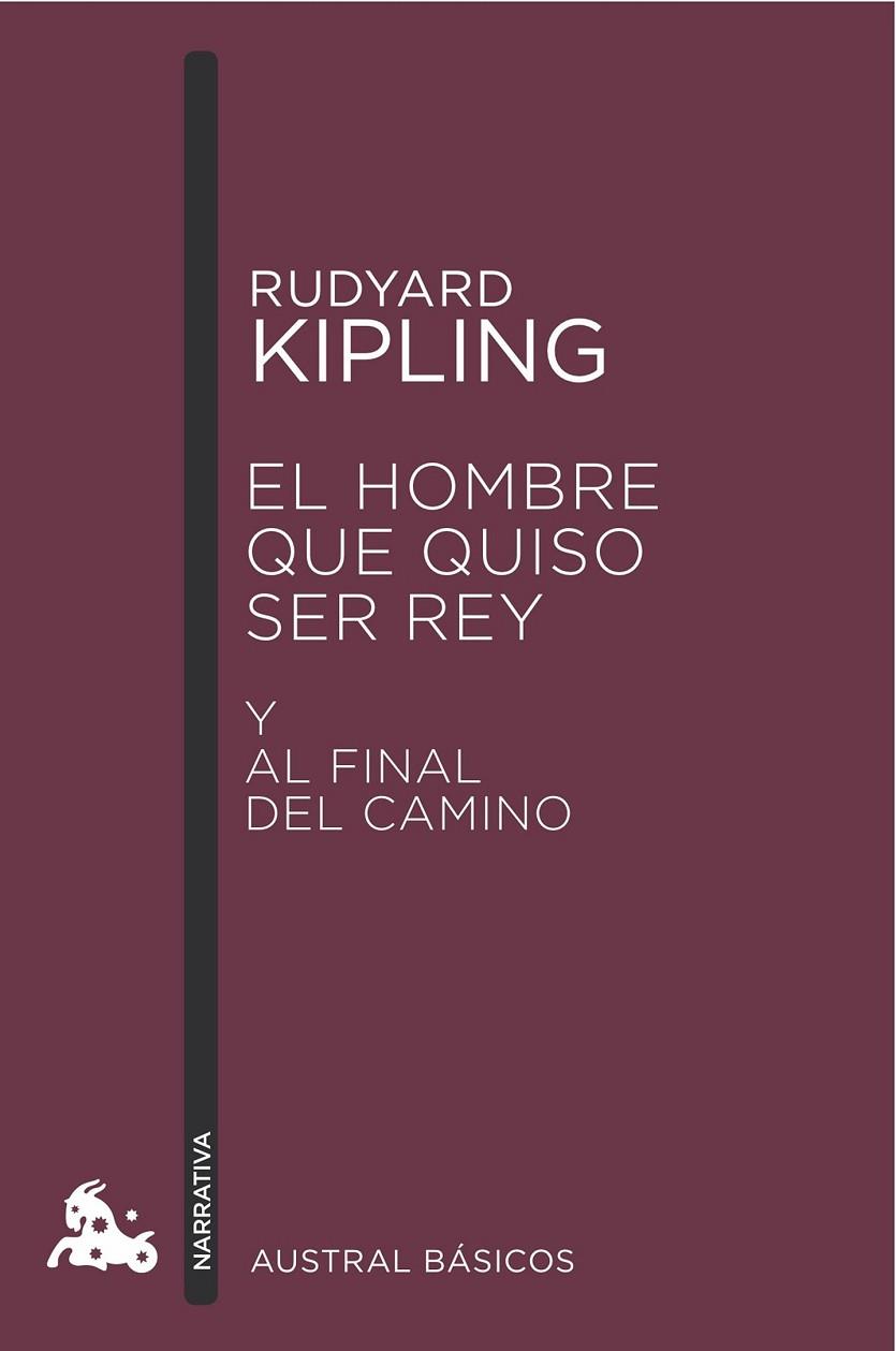 EL HOMBRE QUE QUISO SER REY | 9788423350964 | KIPLING, RUDYARD | Llibreria Online de Vilafranca del Penedès | Comprar llibres en català