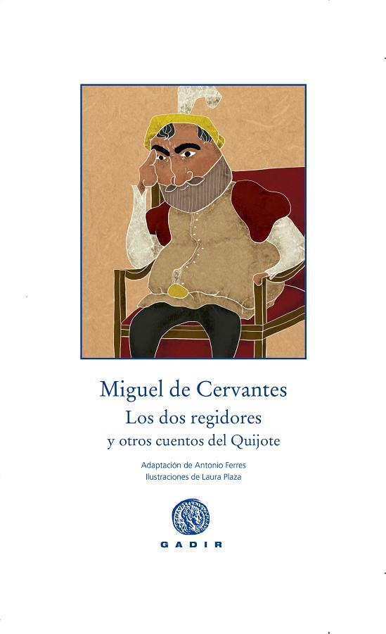 LOS DOS REGIDORES | 9788494363269 | CERVANTES, MIGUEL DE | Llibreria Online de Vilafranca del Penedès | Comprar llibres en català