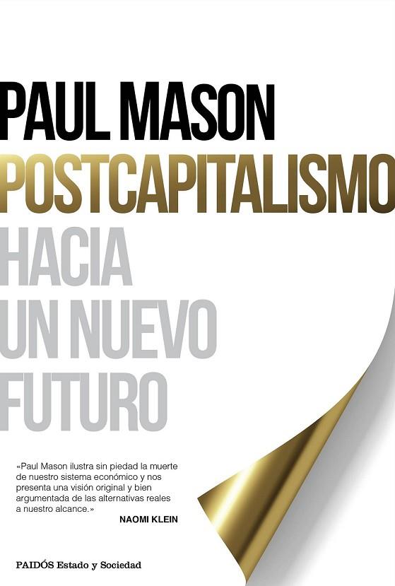 POSTCAPITALISMO HACIA UN NUVEO FUTURO | 9788449331879 | MASON, PAUL | Llibreria Online de Vilafranca del Penedès | Comprar llibres en català