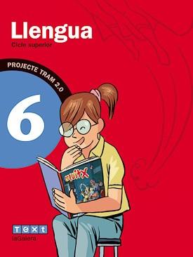 TRAM 2.0 LLENGUA 6 | 9788441221970 | ARMENGOL PONCE, MERITXELL/CANYELLES ROCA, ANNA | Llibreria Online de Vilafranca del Penedès | Comprar llibres en català