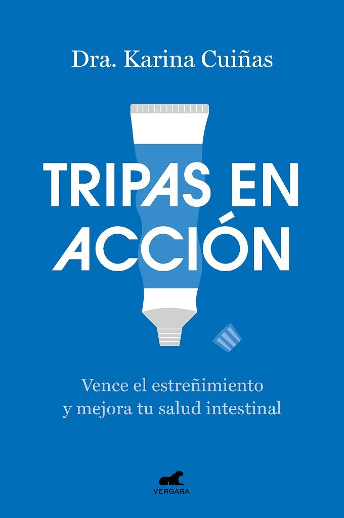 TRIPAS EN ACCIÓN | 9788419248824 | CUIÑAS, DRA. KARINA | Llibreria Online de Vilafranca del Penedès | Comprar llibres en català