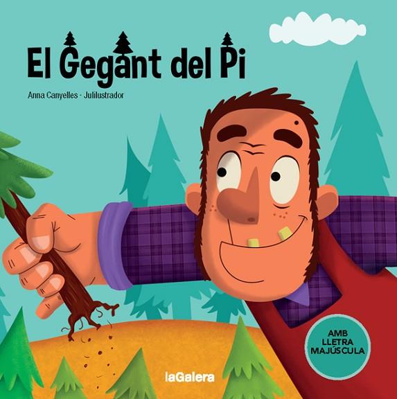 EL GEGANT DEL PI | 9788424668730 | CANYELLES, ANNA | Llibreria Online de Vilafranca del Penedès | Comprar llibres en català