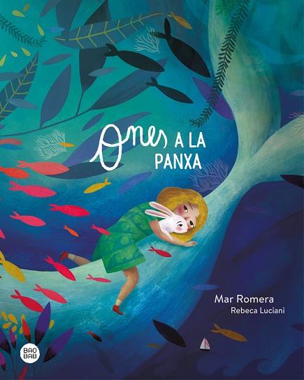 ONES A LA PANXA | 9788418444227 | ROMERA, MAR/LUCIANI, REBECA | Llibreria Online de Vilafranca del Penedès | Comprar llibres en català