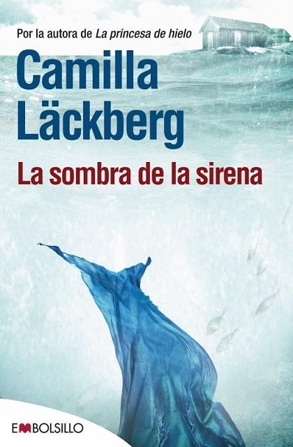 LA SOMBRA DE LA SIRENA | 9788415140924 | LACKBERG, CAMILLA | Llibreria L'Odissea - Libreria Online de Vilafranca del Penedès - Comprar libros