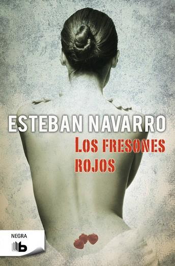LOS FRESONES ROJOS | 9788498729795 | NAVARRO, ESTEBAN | Llibreria Online de Vilafranca del Penedès | Comprar llibres en català