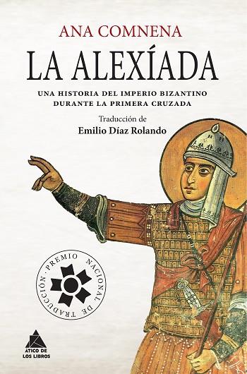 LA ALEXÍADA | 9788416222407 | COMNENA, ANA | Llibreria Online de Vilafranca del Penedès | Comprar llibres en català