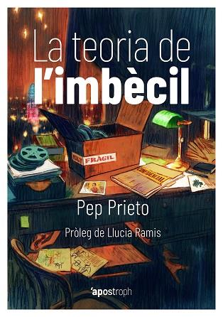 LA TEORIA DE L'IMBÈCIL | 9788494791482 | PRIETO MIR, PEP | Llibreria Online de Vilafranca del Penedès | Comprar llibres en català