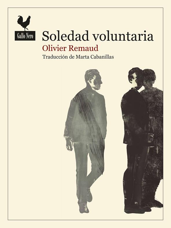 SOLEDAD VOLUNTARIA | 9788419168061 | REMAUD, OLIVIER | Llibreria Online de Vilafranca del Penedès | Comprar llibres en català