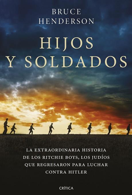 HIJOS Y SOLDADOS | 9788491992936 | HENDERSON, BRUCE | Llibreria Online de Vilafranca del Penedès | Comprar llibres en català