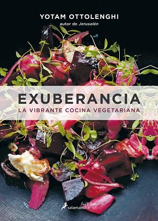 EXUBERANCIA: LA VIBRANTE COCINA VEGETARIANA | 9788416295074 | OTTOLENGHI, YOTAM | Llibreria Online de Vilafranca del Penedès | Comprar llibres en català
