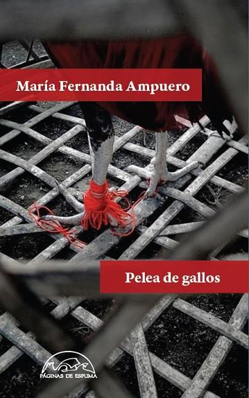 PELEA DE GALLOS | 9788483932346 | AMPUERO, MARÍA FERNANDA | Llibreria Online de Vilafranca del Penedès | Comprar llibres en català