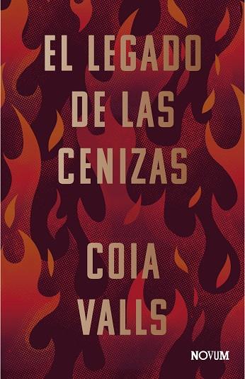EL LEGADO DE LAS CENIZAS | 9788419311399 | VALLS, COIA | Llibreria Online de Vilafranca del Penedès | Comprar llibres en català