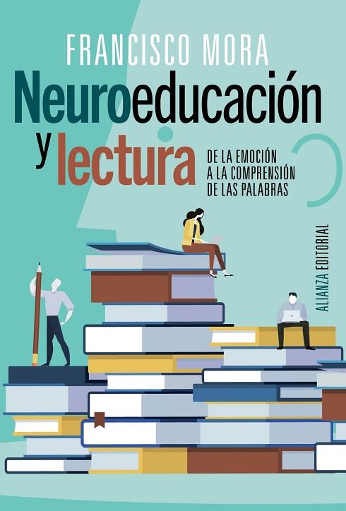 NEUROEDUCACIÓN Y LECTURA | 9788491819400 | MORA, FRANCISCO | Llibreria Online de Vilafranca del Penedès | Comprar llibres en català