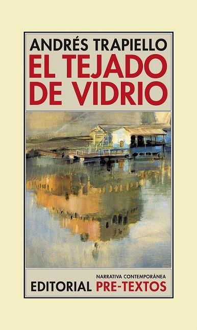 EL TEJADO DE VIDRIO | 9788416453955 | TRAPIELLO, ANDRÉS | Llibreria Online de Vilafranca del Penedès | Comprar llibres en català