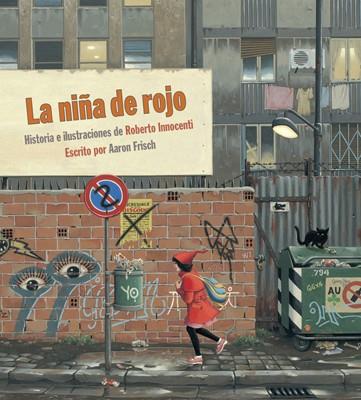 LA NIÑA DE ROJO | 9788492608669 | INNOCENTI, ROBERTO | Llibreria Online de Vilafranca del Penedès | Comprar llibres en català