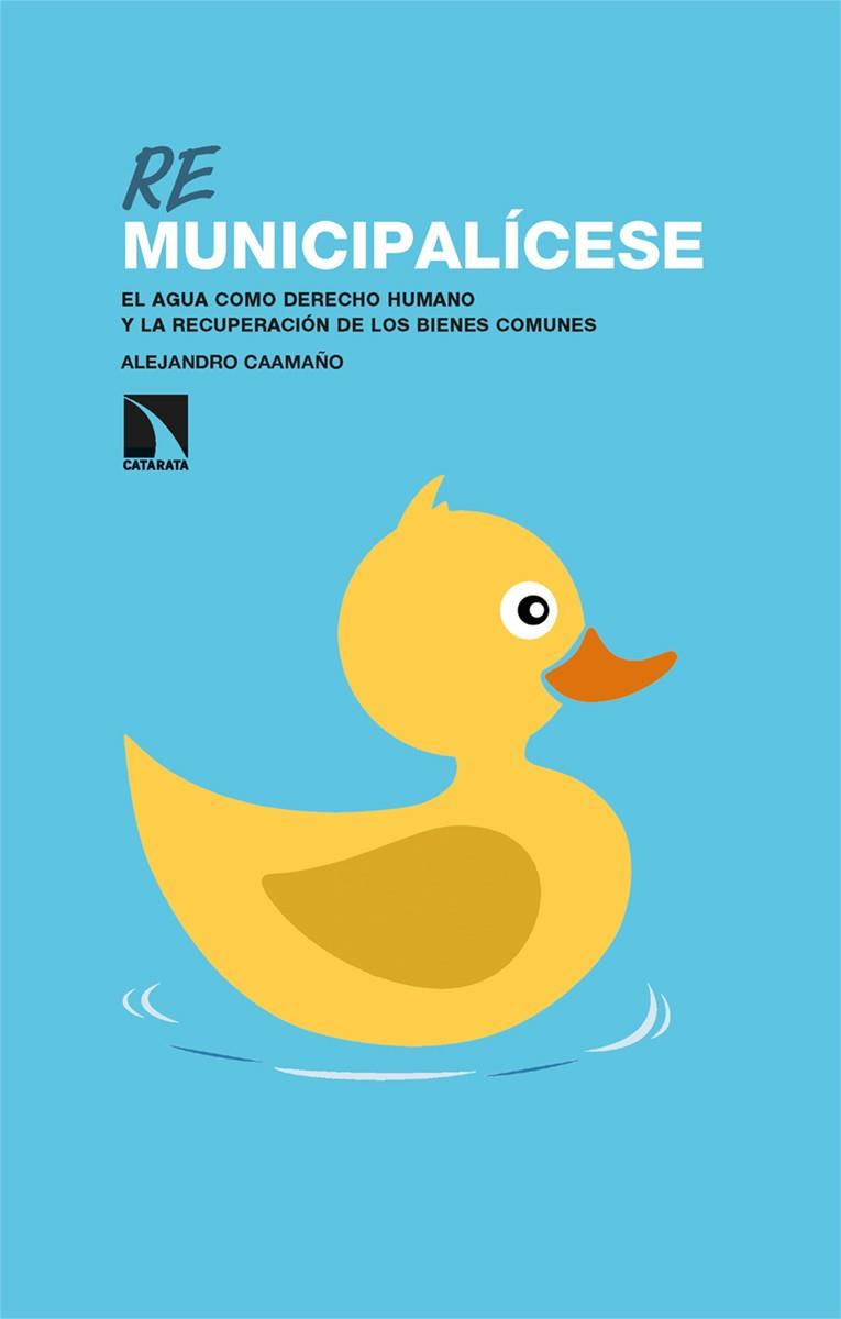 REMUNICIPALÍCESE | 9788413525204 | CAAMAÑO, ALEJANDRO | Llibreria Online de Vilafranca del Penedès | Comprar llibres en català