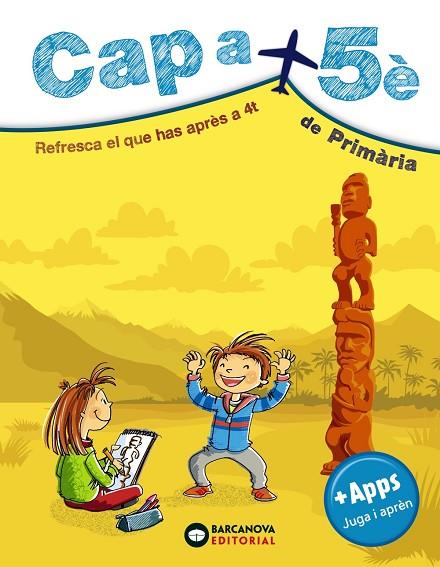 CAP A 5È DE PRIMÀRIA | 9788448949099 | ESTÉVEZ, MERCÈ/MONTERO, DIEGO/VILA, JAUME | Llibreria Online de Vilafranca del Penedès | Comprar llibres en català