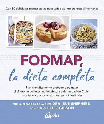 FODMAP, LA DIETA COMPLETA | 9788484458432 | SHEPHERD, DRA. SUE/GIBSON, DR. PETER | Llibreria Online de Vilafranca del Penedès | Comprar llibres en català
