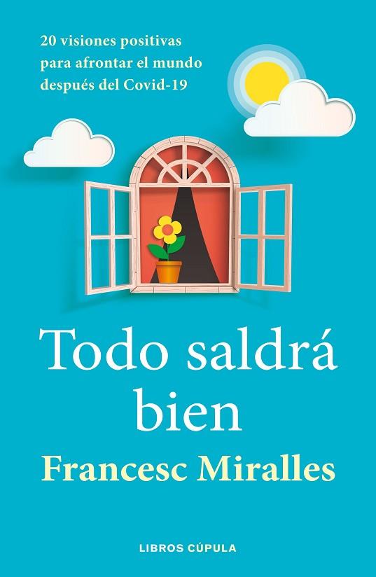 TODO SALDRÁ BIEN | 9788448027636 | MIRALLES, FRANCESC | Llibreria L'Odissea - Libreria Online de Vilafranca del Penedès - Comprar libros