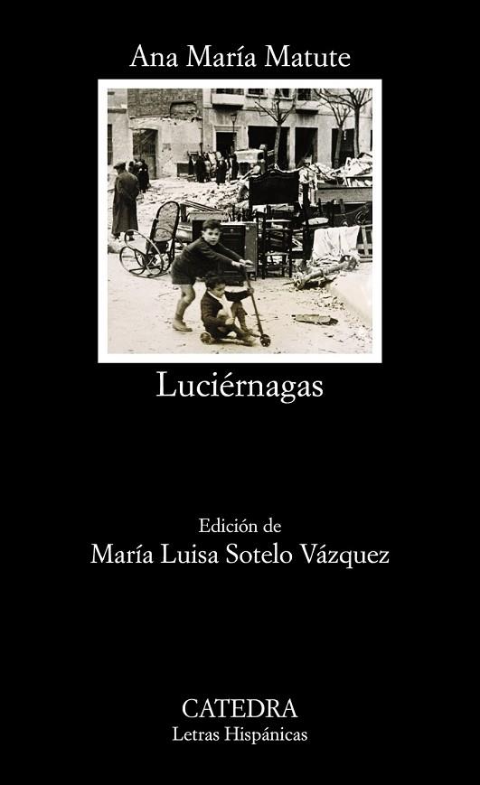 LUCIÉRNAGAS | 9788437633244 | MATUTE, ANA MARÍA | Llibreria Online de Vilafranca del Penedès | Comprar llibres en català