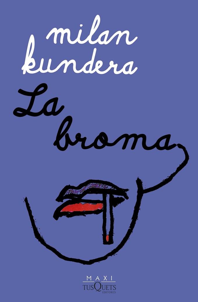 LA BROMA | 9788411072250 | KUNDERA, MILAN | Llibreria Online de Vilafranca del Penedès | Comprar llibres en català