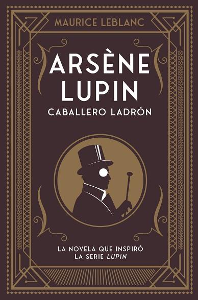 ARSÈNE LUPIN CABALLERO LADRÓN | 9788418538506 | LEBLANC, MAURICE | Llibreria Online de Vilafranca del Penedès | Comprar llibres en català