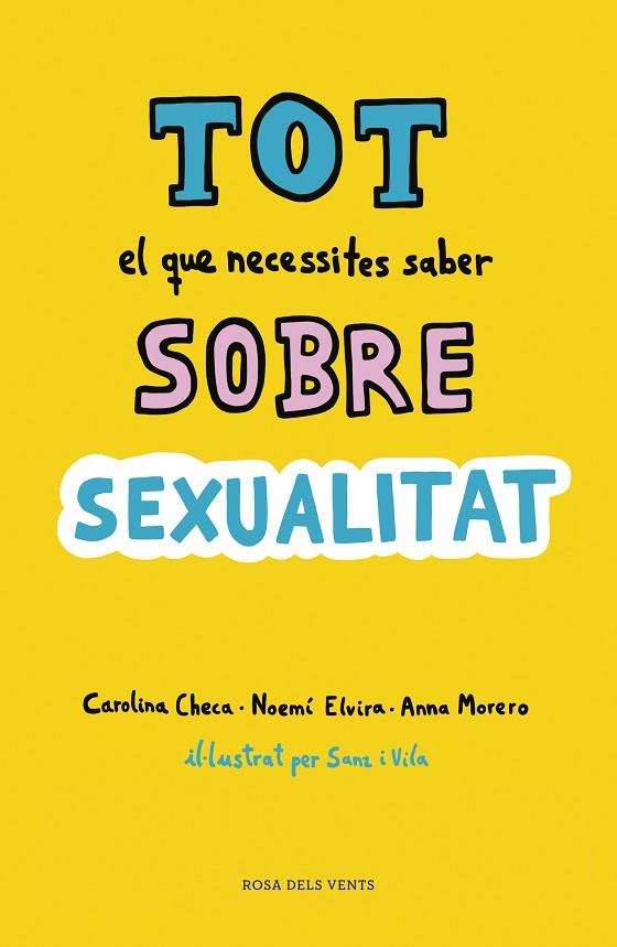 TOT EL QUE NECESSITES SABER SOBRE SEXUALITAT | 9788416930814 | AA VV | Llibreria Online de Vilafranca del Penedès | Comprar llibres en català