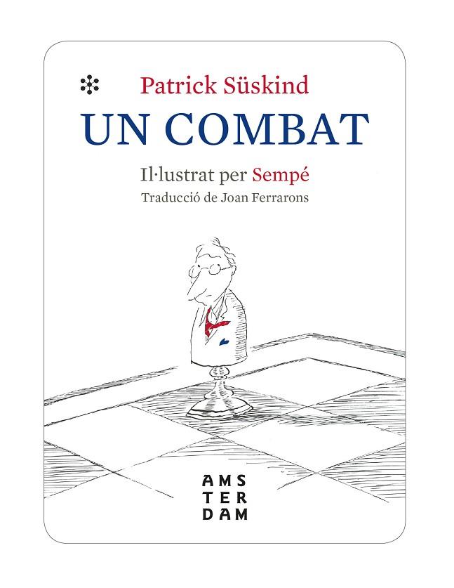 UN COMBAT | 9788416743971 | SÜSKIND, PATRICK | Llibreria Online de Vilafranca del Penedès | Comprar llibres en català