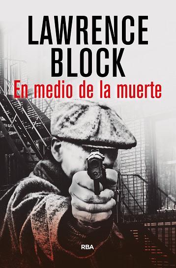EN MEDIO DE LA MUERTE | 9788490067635 | BLOCK, LAWRENCE | Llibreria Online de Vilafranca del Penedès | Comprar llibres en català