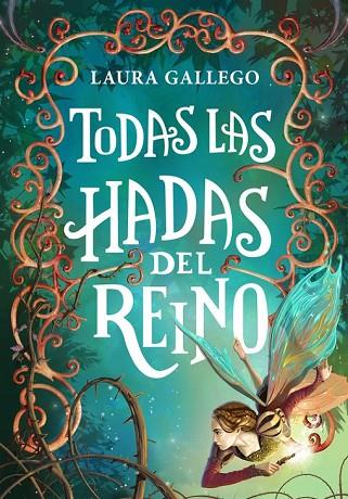 TODAS LAS HADAS DEL REINO | 9788490433713 | GALLEGO, LAURA | Llibreria L'Odissea - Libreria Online de Vilafranca del Penedès - Comprar libros