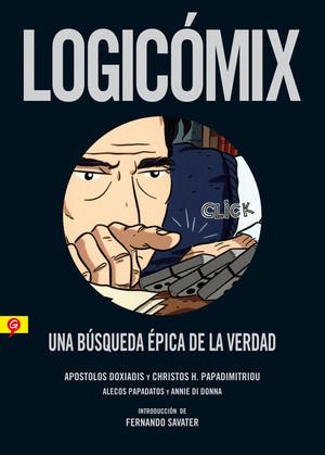 LOGICOMIX | 9788416131037 | PAPADIMI, CHRISTOS H./DOXIADIS, APOSTOLOS | Llibreria Online de Vilafranca del Penedès | Comprar llibres en català