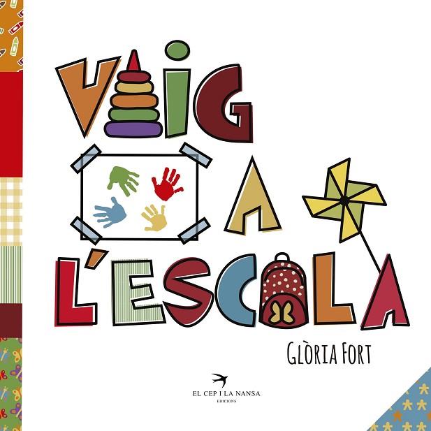VAIG A L'ESCOLA | 9788417000684 | FORT MIR, GLÒRIA | Llibreria Online de Vilafranca del Penedès | Comprar llibres en català