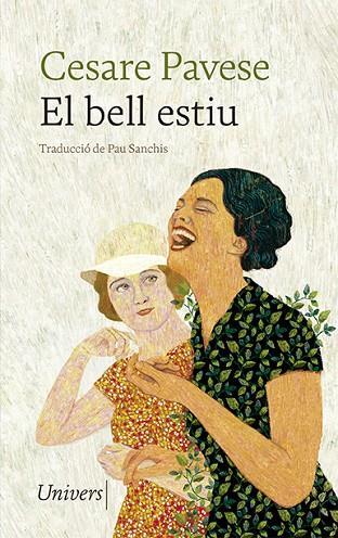 EL BELL ESTIU | 9788418887291 | PAVESE, CESARE | Llibreria Online de Vilafranca del Penedès | Comprar llibres en català