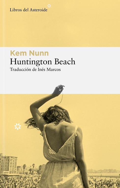 HUNTINGTON BEACH | 9788419089250 | NUNN, KEM | Llibreria Online de Vilafranca del Penedès | Comprar llibres en català