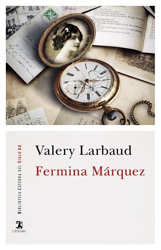 FERMINA MÁRQUEZ | 9788437640303 | LARBAUD, VALERY | Llibreria Online de Vilafranca del Penedès | Comprar llibres en català