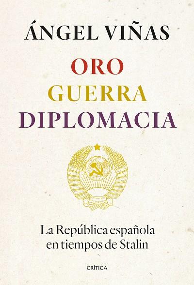 ORO GUERRA DIPLOMACIA | 9788491994862 | VIÑAS, ÁNGEL | Llibreria Online de Vilafranca del Penedès | Comprar llibres en català