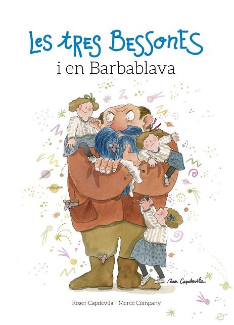 LES TRES BESSONES I EN BARBABLAVA | 9788416139194 | COMPANY, MERCÈ | Llibreria Online de Vilafranca del Penedès | Comprar llibres en català